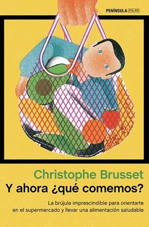 Y AHORA ¿QUÉ COMEMOS? | 9788499429045 | BRUSSET, CHRISTOPHE | Galatea Llibres | Librería online de Reus, Tarragona | Comprar libros en catalán y castellano online