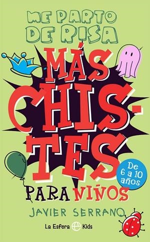 MÁS CHISTES PARA NIÑOS | 9788491649038 | SERRANO, JAVIER | Galatea Llibres | Llibreria online de Reus, Tarragona | Comprar llibres en català i castellà online