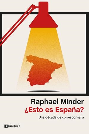 ESTO ES ESPAÑA? | 9788499429427 | MINDER, RAPHAEL | Galatea Llibres | Llibreria online de Reus, Tarragona | Comprar llibres en català i castellà online