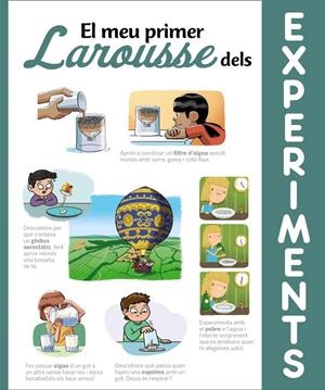 EL MEU PRIMER LAROUSSE DELS EXPERIMENTS | 9788418100710 | Galatea Llibres | Librería online de Reus, Tarragona | Comprar libros en catalán y castellano online