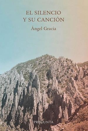 EL SILENCIO Y SU CANCION | 9788417532499 | GRACIA, ANGEL | Galatea Llibres | Llibreria online de Reus, Tarragona | Comprar llibres en català i castellà online