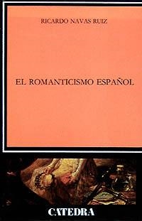 EL ROMANTICISMO ESPAÑOL | 9788437603186 | NAVAS, RICARDO | Galatea Llibres | Llibreria online de Reus, Tarragona | Comprar llibres en català i castellà online