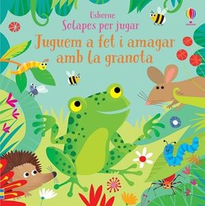 JUGUEM A FET I AMAGAR AMB LA GRANOTA | 9781474975551 | AAVV | Galatea Llibres | Librería online de Reus, Tarragona | Comprar libros en catalán y castellano online