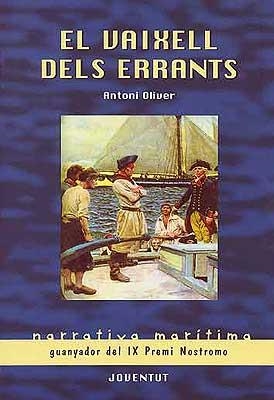 VAIXELL DELS ERRANTS, EL | 9788426135124 | OLIVER, ANTONI | Galatea Llibres | Llibreria online de Reus, Tarragona | Comprar llibres en català i castellà online