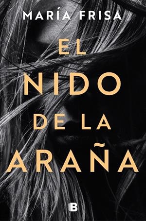 EL NIDO DE LA ARAÑA | 9788466668323 | FRISA, MARÍA | Galatea Llibres | Llibreria online de Reus, Tarragona | Comprar llibres en català i castellà online