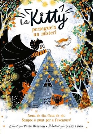 LA KITTY PERSEGUEIX UN MISTERI | 9788420451541 | HARRISON, PAULA | Galatea Llibres | Llibreria online de Reus, Tarragona | Comprar llibres en català i castellà online