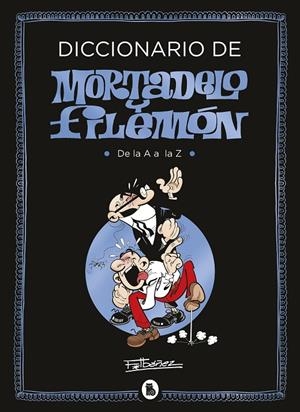 DICCIONARIO DE MORTADELO Y FILEMÓN | 9788402424013 | IBÁÑEZ, FRANCISCO | Galatea Llibres | Llibreria online de Reus, Tarragona | Comprar llibres en català i castellà online