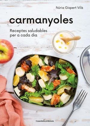CARMANYOLES | 9788490349922 | GISPERT VILÀ, NÚRIA | Galatea Llibres | Librería online de Reus, Tarragona | Comprar libros en catalán y castellano online