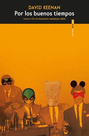 POR LOS BUENOS TIEMPOS | 9788417517786 | KEENAN, DAVID | Galatea Llibres | Librería online de Reus, Tarragona | Comprar libros en catalán y castellano online