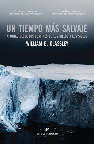 UN TIEMPO MÁS SALVAJE | 9788417800543 | GLASSLEY, WILLIAM E. | Galatea Llibres | Llibreria online de Reus, Tarragona | Comprar llibres en català i castellà online
