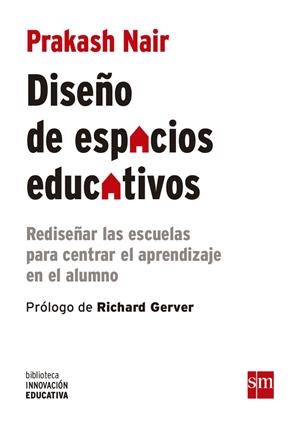 BIE.DISEÑO DE ESPACIOS EDUCATIVOS | 9788467590869 | NAIR, PRAKASH | Galatea Llibres | Librería online de Reus, Tarragona | Comprar libros en catalán y castellano online