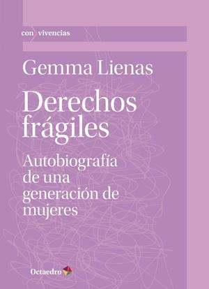 DERECHOS FRÁGILES | 9788418348310 | LIENAS MASSOT, GEMMA | Galatea Llibres | Llibreria online de Reus, Tarragona | Comprar llibres en català i castellà online