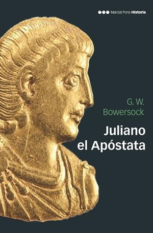JULIANO EL APÓSTATA | 9788417945169 | BOWERSOCK, GLEN WARREM | Galatea Llibres | Librería online de Reus, Tarragona | Comprar libros en catalán y castellano online