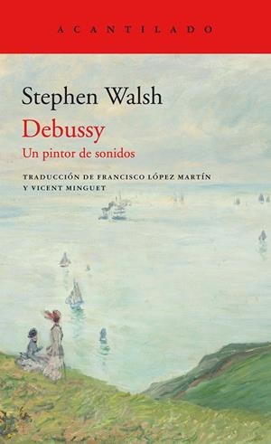 DEBUSSY | 9788417902346 | WALSH, STEPHEN | Galatea Llibres | Llibreria online de Reus, Tarragona | Comprar llibres en català i castellà online
