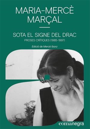 SOTA EL SIGNE DEL DRAC | 9788418022586 | MARÇAL SERRA, MARIA-MERCÈ | Galatea Llibres | Librería online de Reus, Tarragona | Comprar libros en catalán y castellano online