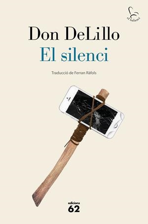 EL SILENCI | 9788429778953 | DELILLO, DON | Galatea Llibres | Llibreria online de Reus, Tarragona | Comprar llibres en català i castellà online