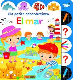 EL MAR. ELS PETITS DESCOBREIXEN | 9788413344614 | BÉLINEAU, NATHALIE | Galatea Llibres | Llibreria online de Reus, Tarragona | Comprar llibres en català i castellà online