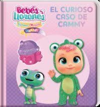 BEBES LLORONES EL CURIOSO CASO DE CAMMY | 9788413346274 | AA.VV | Galatea Llibres | Librería online de Reus, Tarragona | Comprar libros en catalán y castellano online
