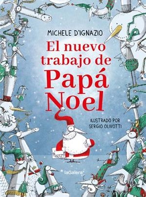 EL NUEVO TRABAJO DE PAPÁ NOEL | 9788424668297 | D'IGNAZIO, MICHELE | Galatea Llibres | Llibreria online de Reus, Tarragona | Comprar llibres en català i castellà online