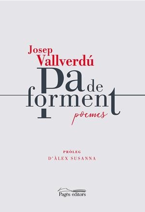 PA DE FORMENT | 9788413032085 | VALLVERDÚ AIXALÀ, JOSEP | Galatea Llibres | Llibreria online de Reus, Tarragona | Comprar llibres en català i castellà online