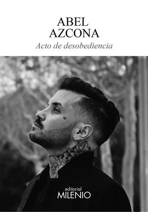 ACTO DE DESOBEDIENCIA | 9788497438643 | AZCONA, ABEL | Galatea Llibres | Librería online de Reus, Tarragona | Comprar libros en catalán y castellano online