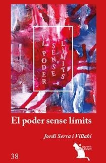 EL PODER SENSE LÍMITS VOL.1 | 9788417756949 | SERRA I VILLABÍ, JORDI | Galatea Llibres | Llibreria online de Reus, Tarragona | Comprar llibres en català i castellà online