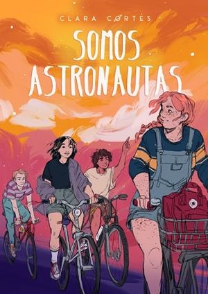 SOMOS ASTRONAUTAS | 9788424667573 | CORTÉS, CLARA | Galatea Llibres | Librería online de Reus, Tarragona | Comprar libros en catalán y castellano online