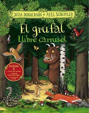 EL GRÚFAL. LLIBRE CARRUSEL | 9788499062525 | DONALDSON, JULIA | Galatea Llibres | Librería online de Reus, Tarragona | Comprar libros en catalán y castellano online
