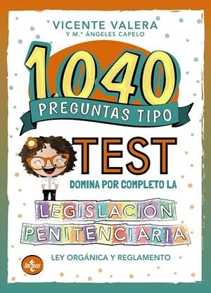 1040 PREGUNTAS TIPO TEST. LEGISLACIÓN PENITENCIARIA | 9788430981083 | VALERA, VICENTE/CAPELO PÉREZ, Mª ÁNGELES | Galatea Llibres | Llibreria online de Reus, Tarragona | Comprar llibres en català i castellà online