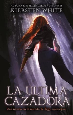 LA ÚLTIMA CAZADORA | 9788492918553 | WHITE, KIERSTEN | Galatea Llibres | Llibreria online de Reus, Tarragona | Comprar llibres en català i castellà online
