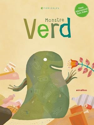 MONSTRE VERD  | 9788417599898 | CANIZALES | Galatea Llibres | Llibreria online de Reus, Tarragona | Comprar llibres en català i castellà online