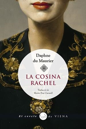 LA COSINA RACHEL | 9788417998585 | DU MAURIER, DAPHNE | Galatea Llibres | Llibreria online de Reus, Tarragona | Comprar llibres en català i castellà online
