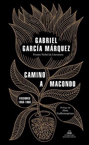 CAMINO A MACONDO | 9788439737834 | GARCÍA MÁRQUEZ, GABRIEL | Galatea Llibres | Llibreria online de Reus, Tarragona | Comprar llibres en català i castellà online