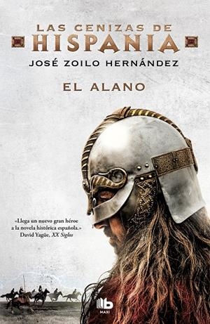 EL ALANO (LAS CENIZAS DE HISPANIA 1) | 9788413141268 | ZOILO HERNÁNDEZ, JOSÉ | Galatea Llibres | Librería online de Reus, Tarragona | Comprar libros en catalán y castellano online