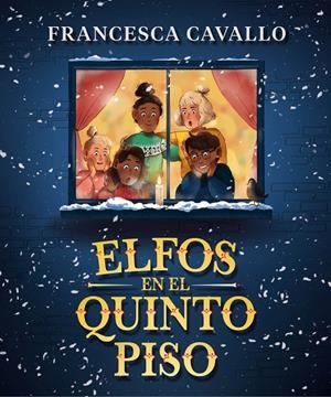 ELFOS EN EL QUINTO PISO | 9788417921323 | CAVALLO, FRANCESCA | Galatea Llibres | Llibreria online de Reus, Tarragona | Comprar llibres en català i castellà online