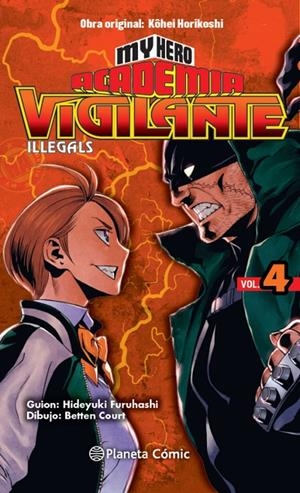 MY HERO ACADEMIA VIGILANTE ILLEGALS 4 | 9788413411064 | HORIKOSHI, KOHEI | Galatea Llibres | Llibreria online de Reus, Tarragona | Comprar llibres en català i castellà online