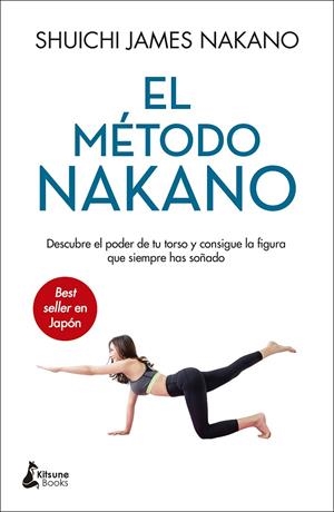 EL MÉTODO NAKANO | 9788416788828 | NAKANO JAMES, SUICHI  | Galatea Llibres | Librería online de Reus, Tarragona | Comprar libros en catalán y castellano online