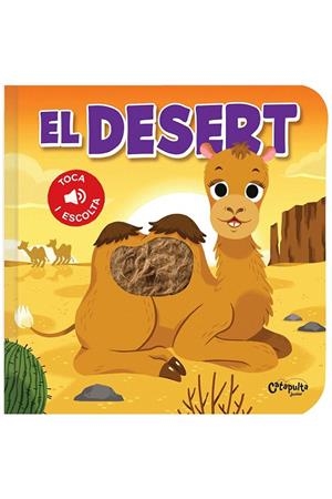 EL DESERT TOCA I ESCOLTA   | 9789876378956 |  EDITORS DE CATAPULTA | Galatea Llibres | Llibreria online de Reus, Tarragona | Comprar llibres en català i castellà online