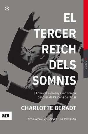EL TERCER REICH DELS SOMNIS | 9788417804657 | BERADT, CHARLOTTE | Galatea Llibres | Librería online de Reus, Tarragona | Comprar libros en catalán y castellano online