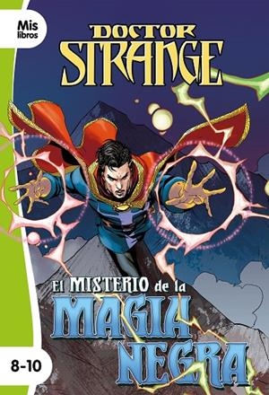 DOCTOR STRANGE. EL MISTERIO DE LA MAGIA NEGRA | 9788417062897 | MARVEL | Galatea Llibres | Llibreria online de Reus, Tarragona | Comprar llibres en català i castellà online