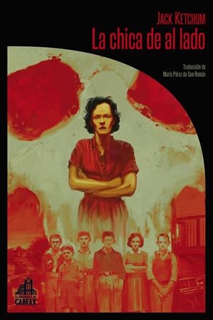 LA CHICA DE AL LADO | 9788494923296 | KETCHUM JACK | Galatea Llibres | Llibreria online de Reus, Tarragona | Comprar llibres en català i castellà online