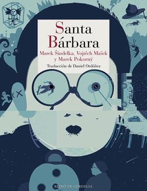 SANTA BÁRBARA | 9788418141256 | ŠINDELKA, MAREK/MAŠEK, VOJTECH/POKORNÝ, MAREK | Galatea Llibres | Llibreria online de Reus, Tarragona | Comprar llibres en català i castellà online