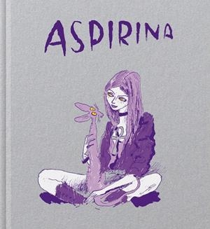 ASPIRINA | 9788417617158 | SFAR, JOANN | Galatea Llibres | Llibreria online de Reus, Tarragona | Comprar llibres en català i castellà online