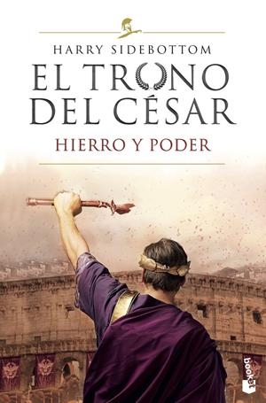 HIERRO Y PODER. EL TRONO DEL CESAR 1 | 9788467060942 | SIDEBOTTOM, HARRY | Galatea Llibres | Llibreria online de Reus, Tarragona | Comprar llibres en català i castellà online