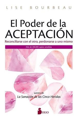 EL PODER DE LA ACEPTACIÓN | 9788418000928 | BOURBEAU, LISE | Galatea Llibres | Llibreria online de Reus, Tarragona | Comprar llibres en català i castellà online