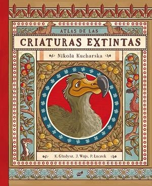 ATLAS DE LAS CRIATURAS EXTINTAS | 9788416817870 | GLADYSZ, KATARZYNA/WAJS, JOANNA/LACZEK, PAWEL | Galatea Llibres | Librería online de Reus, Tarragona | Comprar libros en catalán y castellano online