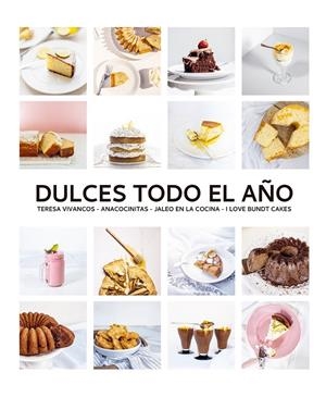 DULCES TODO EL AÑO | 9788412033427 | VIVANCOS, TERESA/MAYORA, IÑAKI/QUEVEDO, BEATRIZ/ANTEQUINO, ANA | Galatea Llibres | Llibreria online de Reus, Tarragona | Comprar llibres en català i castellà online