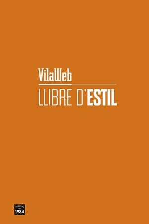 LLIBRE D'ESTIL VILAWEB | 9788416987740 | VILAWEB | Galatea Llibres | Llibreria online de Reus, Tarragona | Comprar llibres en català i castellà online