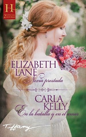 NOVIA PRESTADA EN LA BATALLA Y EN EL AMOR | 9788413487892 | LANE, ELIZABETH / KELLY, CARLA | Galatea Llibres | Llibreria online de Reus, Tarragona | Comprar llibres en català i castellà online