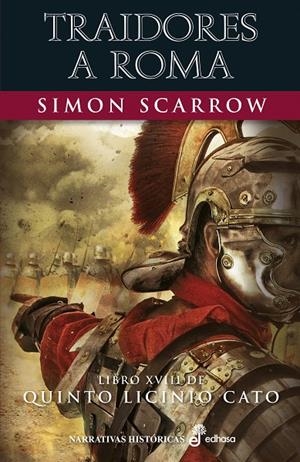 TRAIDORES A ROMA XVIII  | 9788435063661 | SCARROW, SIMON | Galatea Llibres | Librería online de Reus, Tarragona | Comprar libros en catalán y castellano online